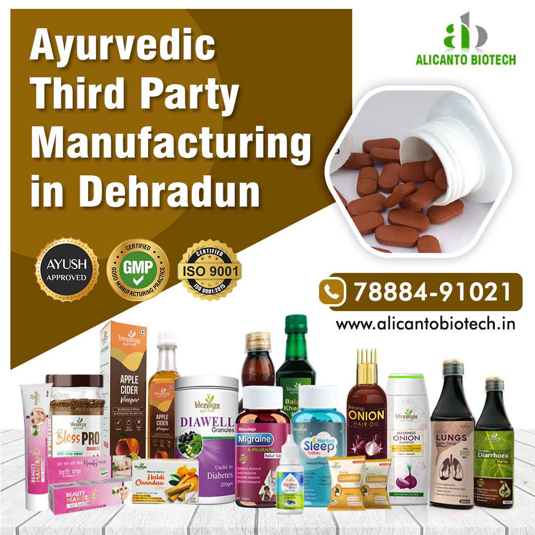 Ayurvedic Third Party Manufacturing in Dehradun
