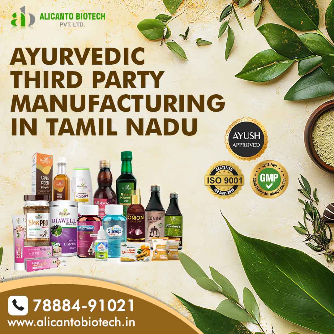 Ayurvedic Third Party Manufacturing in Tamil Nadu