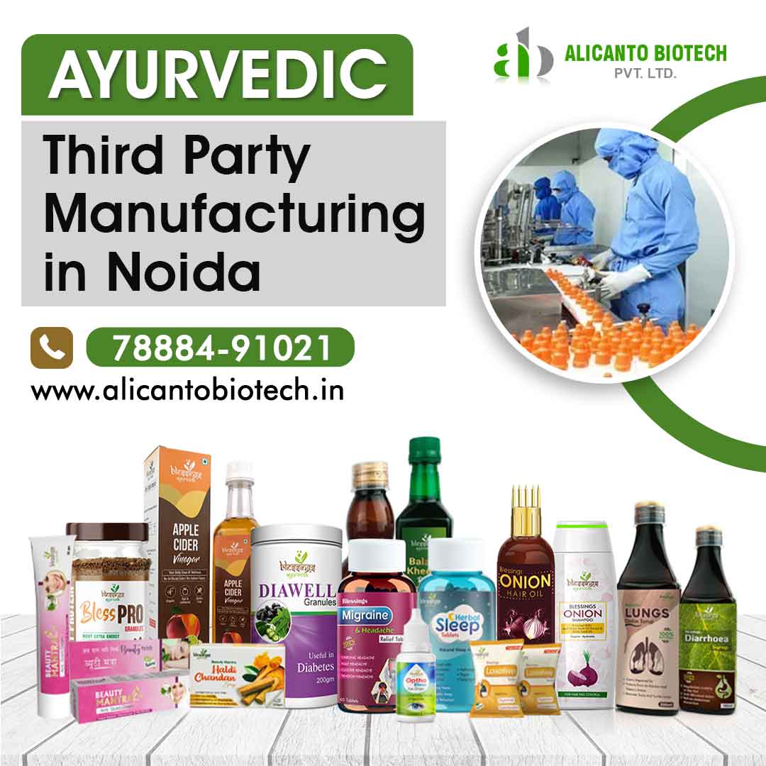Ayurvedic Third Party Manufacturing in Noida