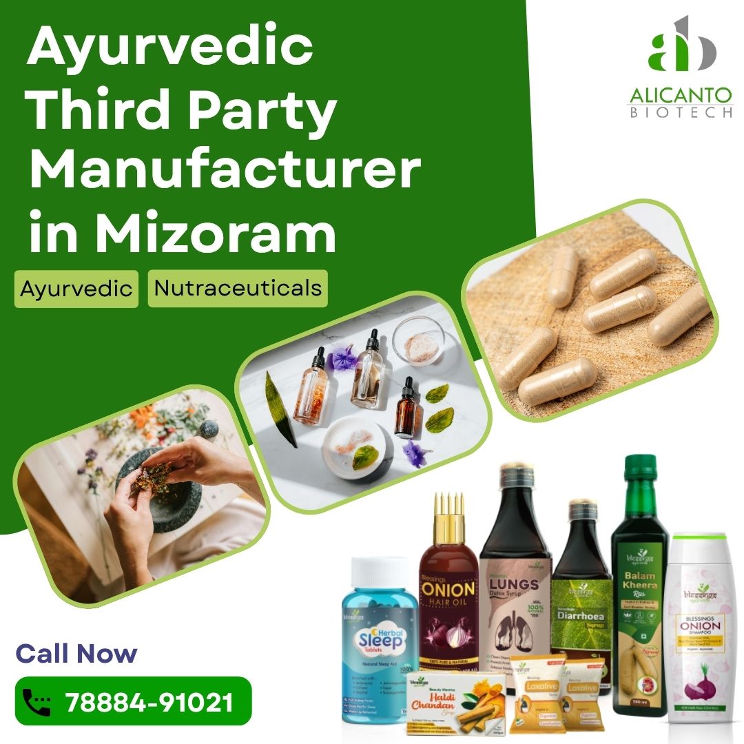 Ayurvedic Third Party Manufacturer in Mizoram