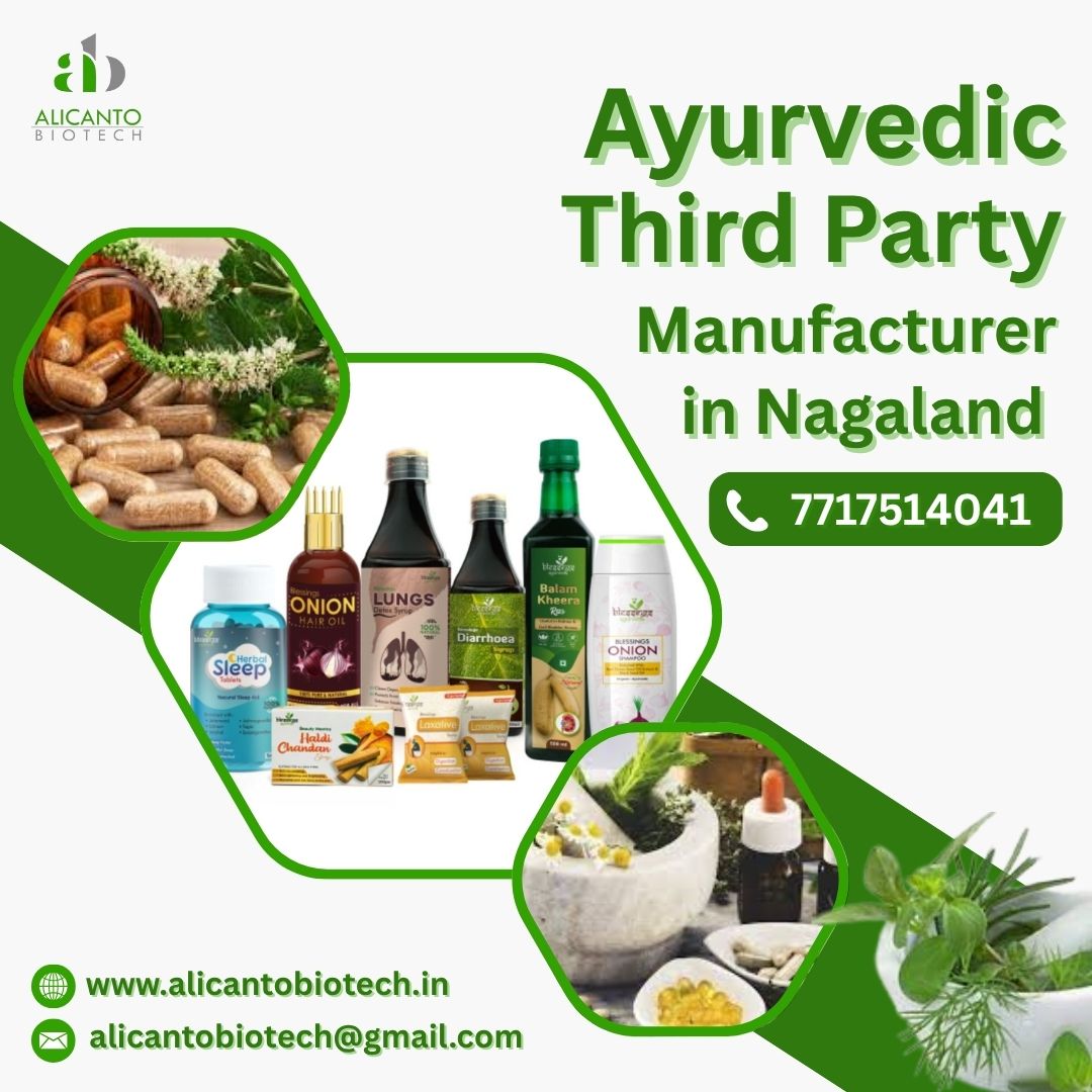 Ayurvedic Third Party Manufacturer in Nagaland