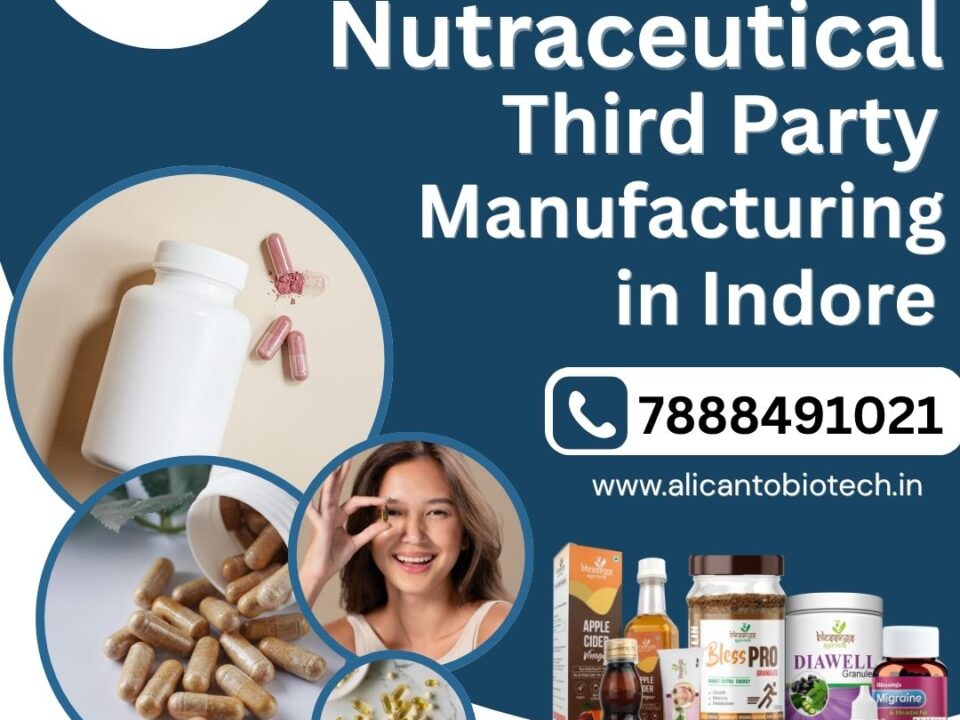 Nutraceutical Third Party Manufacturing in Indore